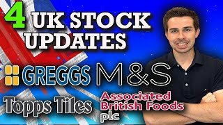 4 UK Stock Updates - Greggs, Marks & Spencers, ABF (Primark) And Topps Tiles