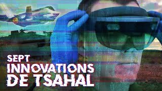 Les 7 technologies les plus avancées de Tsahal