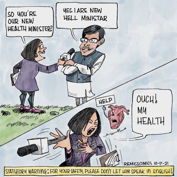 Our new health minister be.... 
(cartoon for fun purpose ...