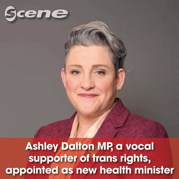 Ashley Dalton MP, a vocal supporter of trans rights, appo...