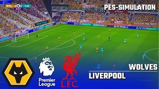 Wolves vs Liverpool | English Premier League 2025 | PES 21 Simulation