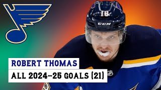 Robert Thomas (#18) All 21 Goals of the 2024-25 NHL Season