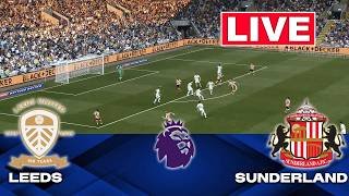 🔴LIVE : Leeds vs Sunderland | English Premier League 2026 | Full Match Streaming