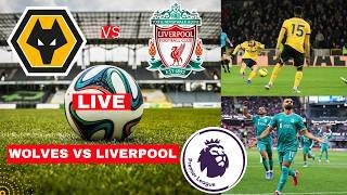 Wolves vs Liverpool Live Stream Premier League Football EPL Match Score Commentary Highlights Vivo