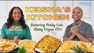 CEO of Slutty Vegan Shares Her Mac & Cheese Recipe and Small Business Journey | Keisha’s Kitchen