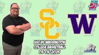USC vs Washington 3/4/26 Free College Basketball Picks and Predictions | NCAAB Pick