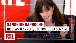 Sandrine Sarroche : Nicolas Jeanneté, son champion de la semaine !