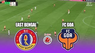 🔴East Bengal vs FC Goa | India Super League match #isl