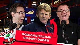 LEGENDARY manager Gordon Strachan 🏴󠁧󠁢󠁳󠁣󠁴󠁿 | EARLY DOORS! Episode 10
