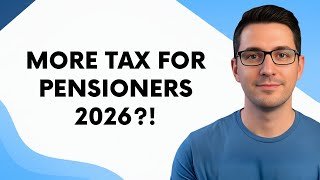 Why More Pensioners Will Pay Income Tax in 2026—Simple Explanation