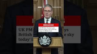 British planes are "in the sky today" in Middle East, says UK PM Keir Starmer. #BBCNews