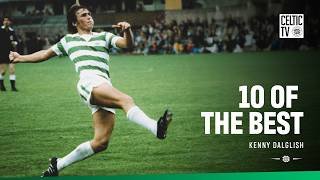10 of the Best: Kenny Dalglish