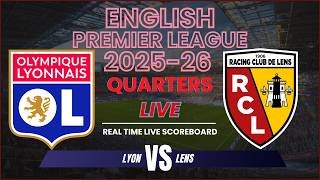 Lyon vs Lens Live Scores | 2025-26 Coupe de France - Quarter Finals