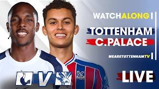 Tottenham Vs Crystal Palace • Premier League [LIVE WATCH ALONG]​