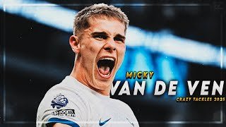 Micky Van De Ven 2025/26 ● THE BEAST - TACKLES & GOALS ᴴᴰ
