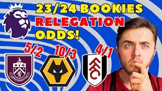 BOOKIES PREMIER LEAGUE 23/24 RELEGATION ODDS!😮
