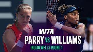 Diane Parry vs. Venus Williams | 2026 Indian Wells Round 1 | WTA Match Highlights