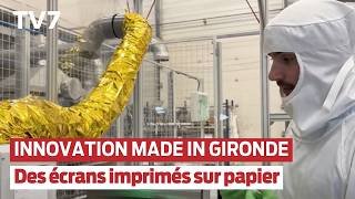 Écrans flexibles imprimés : la révolution tech durable made in Pessac