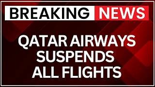 Qatar Airways Suspends All Flights Amid Airspace Closure – Major Travel Alert! | NewsX