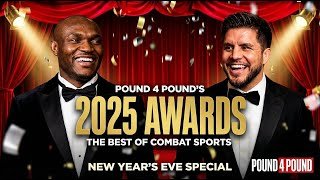 P4P 2025 AWARDS SHOW: Fight of the YEAR, Best Knockout, Comeback Story, and more || Pound 4 Pound