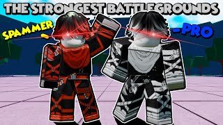 WHEN A SPAMMER AND PRO TEAMED UP | The Strongest Battlegrounds | Roblox