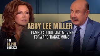 [Encore] Abby Lee Miller: Fame, Fallout, and Moving Forward ‘Dance Moms’ | The Dr. Phil Podcast