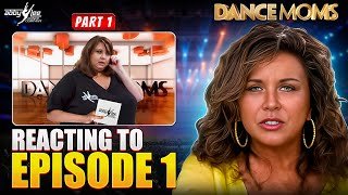 DANCE MOMS EPISODE 1 (PART 1) **reaction** l Abby Lee Miller