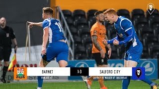 Barnet 1-3 Salford City - The National League 30/10/18