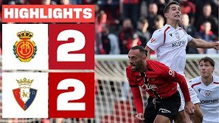 RCD MALLORCA 2 - 2 CA OSASUNA | RESUMEN LALIGA EA SPORTS