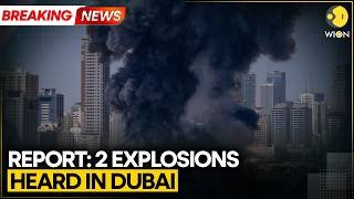 US-Iran War: Blast Reported in Dubai And Bahrain's Capital Manama | WION BREAKING