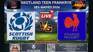 Scotland vs France 2026 Six Nations Live Commentary In Afrikaans