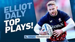 Elliot Daly Top Plays! | Best Moments Of The Season | Gallagher Premiership