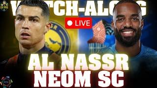 AL NASSR vs NEOM SC LIVE Match Today & Watchalong with UH Bro | Saudi Pro League 2025/26
