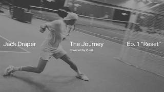 The Journey Episode 1: Reset with Jack Draper