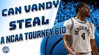 2023 SEC Tournament Bracket, Preview, Picks & Predictions: Is Vanderbilt primed to steal a bid?