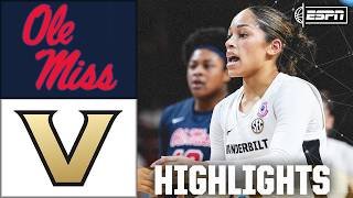 Ole Miss Rebels vs. Vanderbilt Commodores | Full Game Highlights | ESPN College Basketball