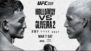 UFC 326 LIVESTREAM HOLLOWAY VS OLIVEIRA 2 FULL FIGHT NIGHT COMPANION & PLAY BY PLAY