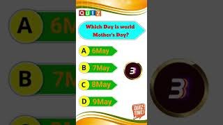 Which day is World's Mother Day? Mother's day kab hain.?#shorts