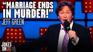 Jeff Green's Hilarious Take on Marriage and Life | Comedy Roadshow | Jokes On Us