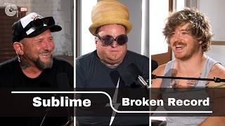 Sublime on Their ’90s Breakthrough, Willie Nelson’s Studio, and the Band’s New Era | Broken Record