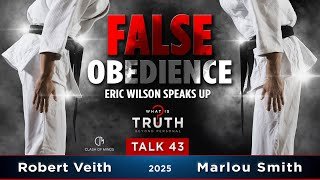 False Obedience by Robert Veith & Marlou Smith ft Eric Wilson - 43 WIT