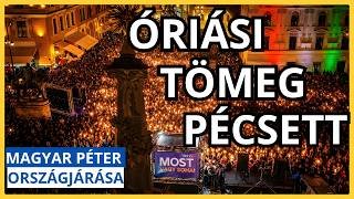 EZT LÁTNI KELL! Soha nem látott tömeg Pécsett!Magyar Péter országjárás TISZA #tiszapárt #magyarpeter