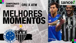 CRUZEIRO 1 X 0 ATLÉTICO-MG | CAMPEONATO MINEIRO | FINAL | MELHORES MOMENTOS