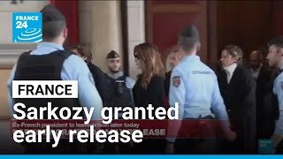 Former French president Nicolas Sarkozy granted early release • FRANCE 24 English