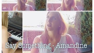 Say Something - Christina Aguilera (Amandine) ♡