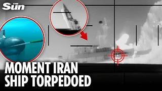 Moment US submarine SINKS Iranian warship with huge torpedo strike in Indian Ocean