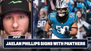 Jaelan Phillips Signing With The Panthers | PFF NFL Show