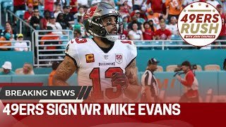 49ers Sign WR Mike Evans