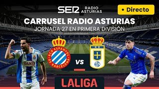 RCD ESPANYOL vs REAL OVIEDO - EN DIRECTO - JORNADA 27 EN PRIMERA DIVISIÓN