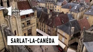 Sarlat-la-Canéda - Périgord Noir - Les 100 lieux qu'il faut voir - Documentaire